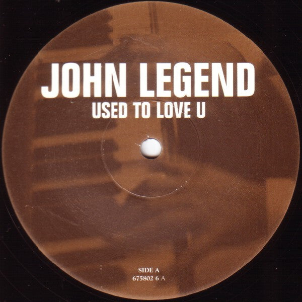 John Legend : Used To Love U (12")