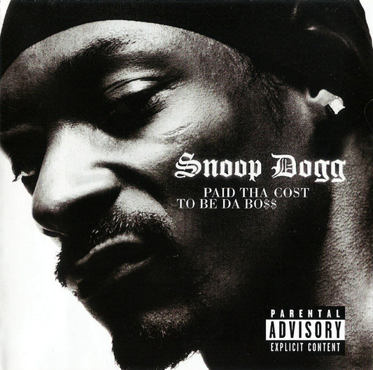 Snoop Dogg : Paid Tha Cost To Be Da Bo$$ (CD, Album)