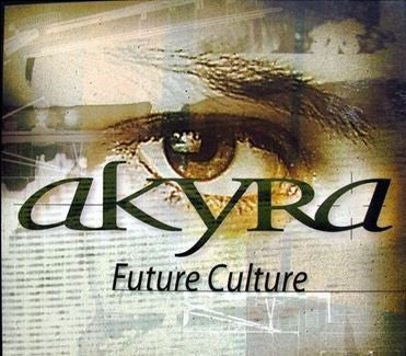 Akyra (2) : Future Culture (CD, Single, Promo)