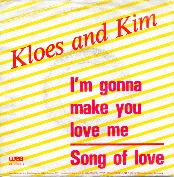 Kloes And Kim : I'm Gonna Make You Love Me / Song Of Love (7", Single)