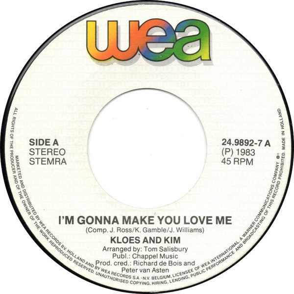 Kloes And Kim : I'm Gonna Make You Love Me / Song Of Love (7", Single)