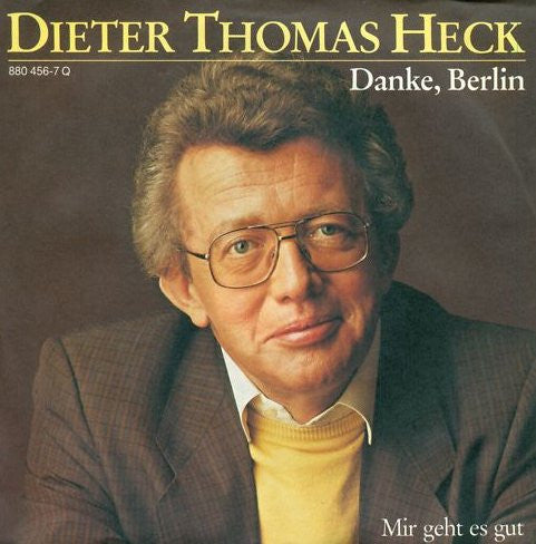 Dieter Thomas Heck : Danke, Berlin (7", Single)