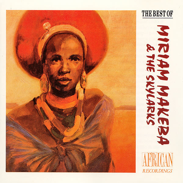 Miriam Makeba & The Skylarks (3) : The Best Of Miriam Makeba & The Skylarks (CD, Comp)