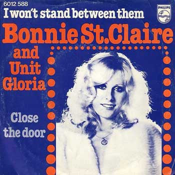 Bonnie St. Claire And Unit Gloria : I Won't Stand Between Them (7", Single)