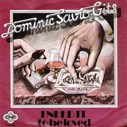 Dominic Savio Gits : I Need It (7")