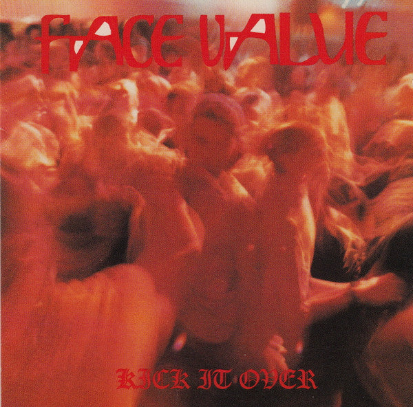 Face Value (2) : Kick It Over (CD, Album)