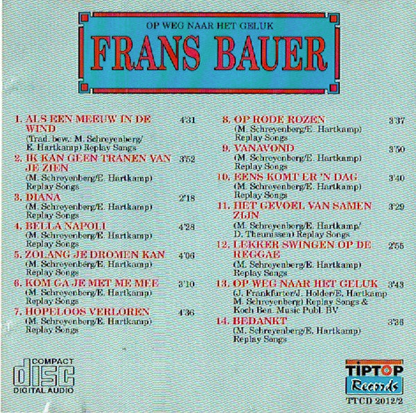 Frans Bauer : Op Weg Naar Het Geluk (CD, Album)