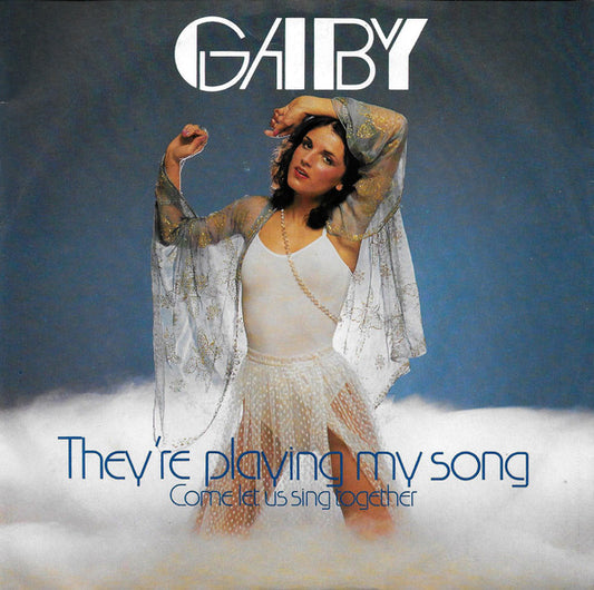 Gaby Denneman : They're Playing My Song (7", Single)