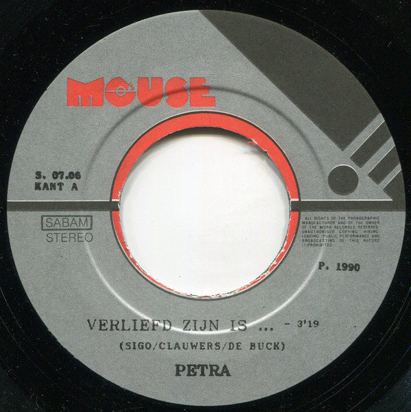 Petra (4) : Verliefd Zijn Is ... / 'K Denk Alleen Aan Jou (7", Single)