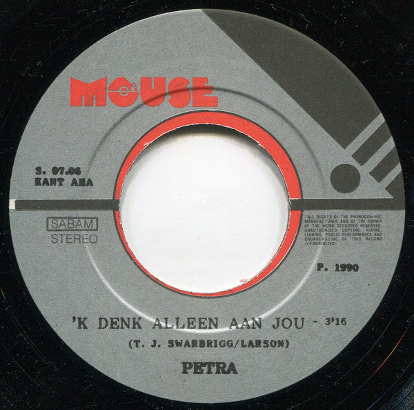 Petra (4) : Verliefd Zijn Is ... / 'K Denk Alleen Aan Jou (7", Single)