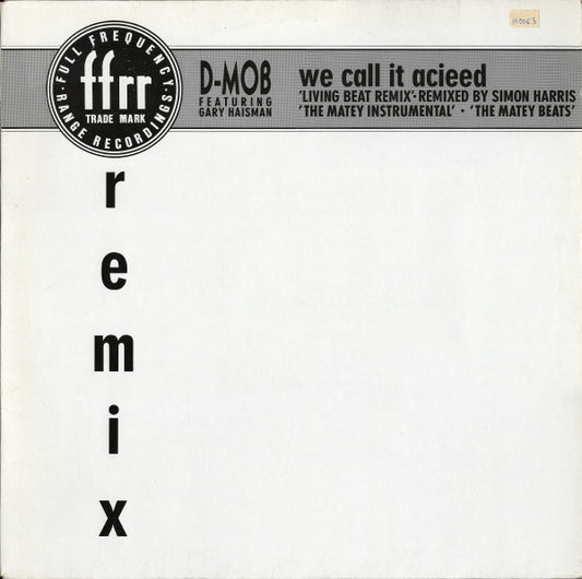D Mob Featuring Gary Haisman : We Call It Acieed (Remix) (12", Maxi)