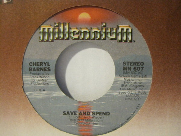Cheryl Barnes : Save And Spend (7", Single, Styrene)
