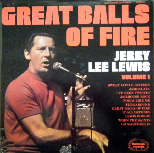 Jerry Lee Lewis : Great Balls Of Fire (Volume 1) (LP, Comp, Lig)