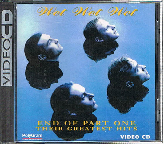 Wet Wet Wet : End Of Part One - Their Greatest Hits (VCD, Comp)