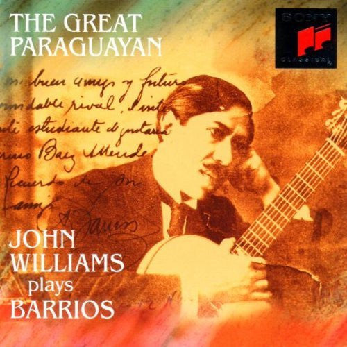 John Williams (7) • Agustín Barrios Mangoré : The Great Paraguayan (John Williams Plays Barrios) (CD, Album, RM)