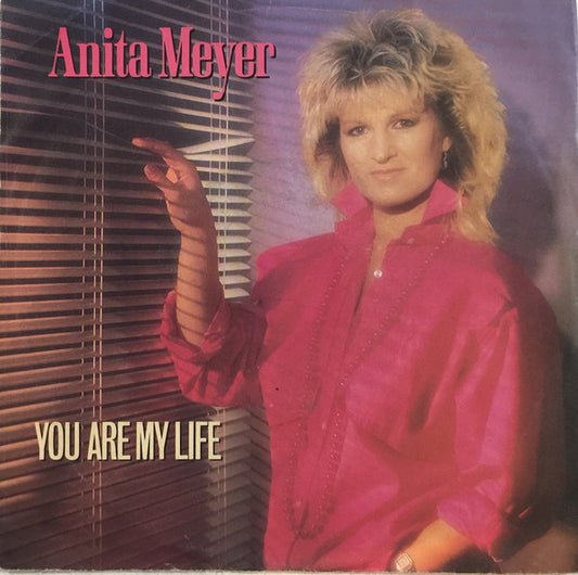 Anita Meyer : You Are My Life (7", Single)