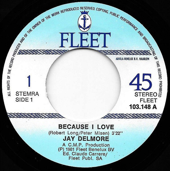 Jay Delmore : Because I Love (7")