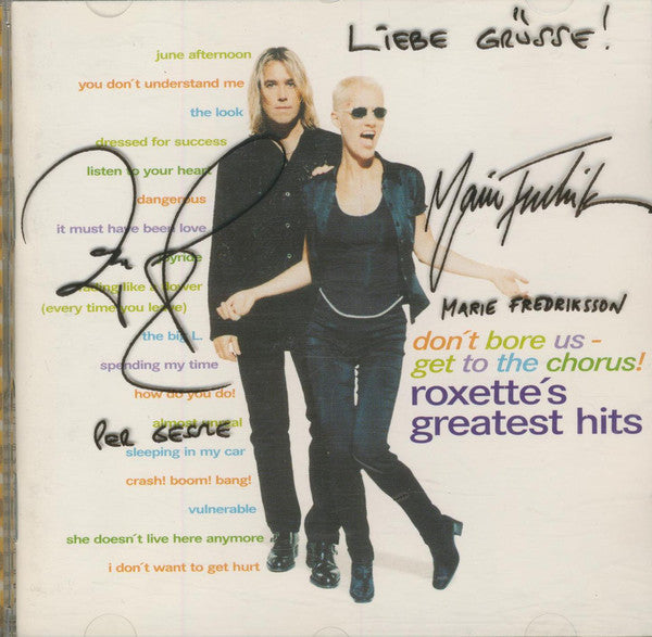 Roxette : Don't Bore Us - Get To The Chorus! (Roxette's Greatest Hits) (CD, Comp, Aut)