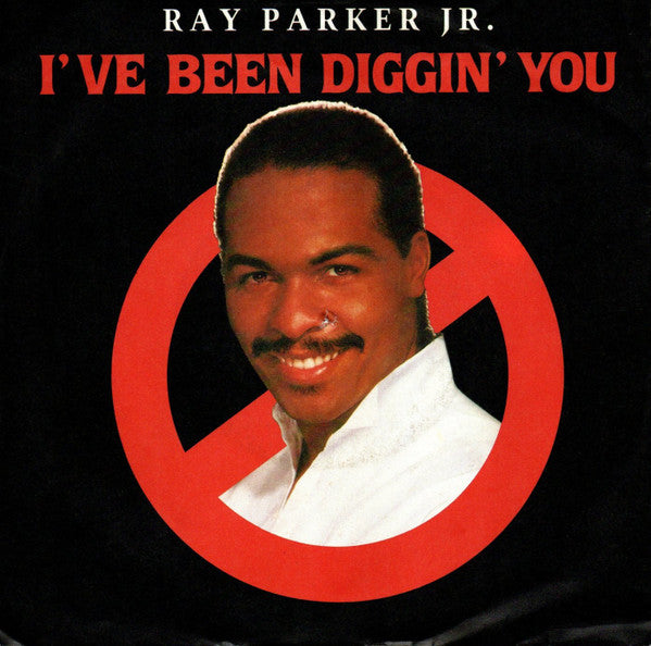 Ray Parker Jr. : I've Been Diggin' You (7", Single)