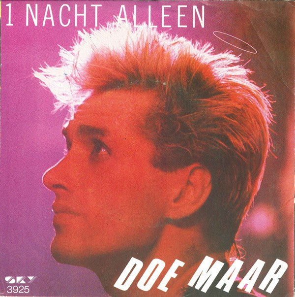 Doe Maar : 1 Nacht Alleen (7", Single)