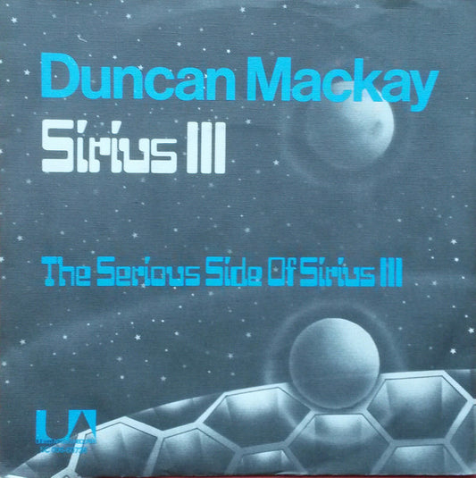 Duncan Mackay : Sirius III (7", Single)