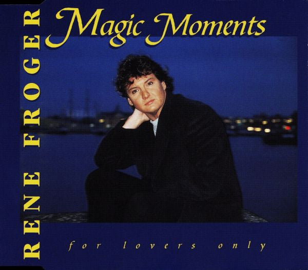 René Froger : Magic Moments - For Lovers Only (CD, Comp)