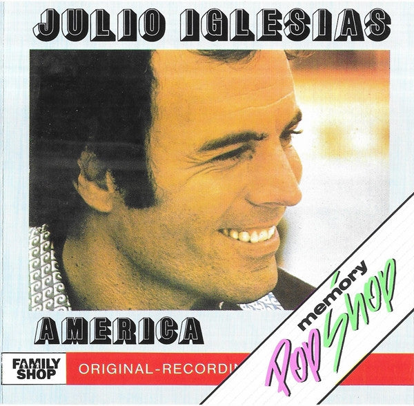 Julio Iglesias : America (CD, Album, RE)