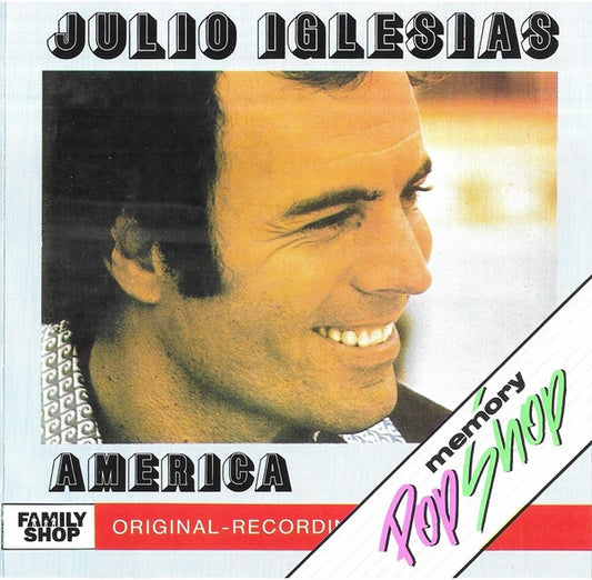Julio Iglesias : America (CD, Album, RE)