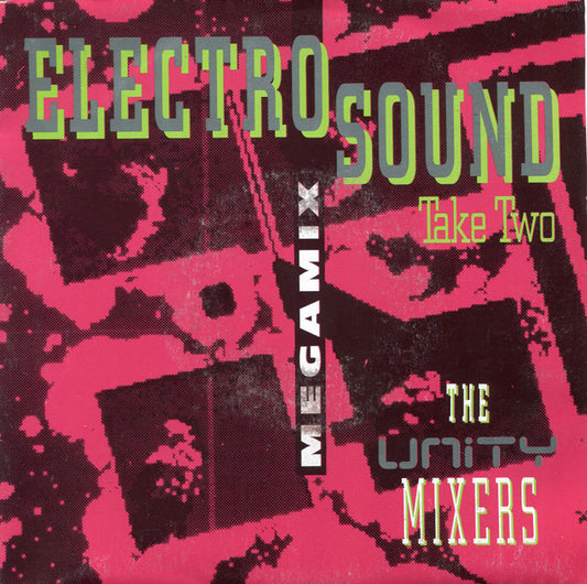 The Unity Mixers : Electro Sound Megamix Take Two (7", Single, Mixed)