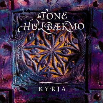 Tone Hulbækmo : Kyrja (CD, Album)