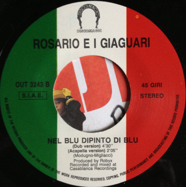 Rosario E I Giaguari : Volare (Nel Blu Dipinto Di Blu) (Version 1989) (7")