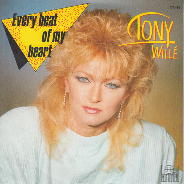 Tony Willé (2) : Every Beat Of My Heart (7")