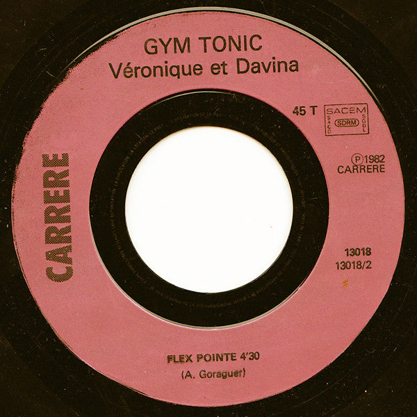 Véronique & Davina : Gym Tonic (Indicatif De L'émission) (7", Single, Mou)