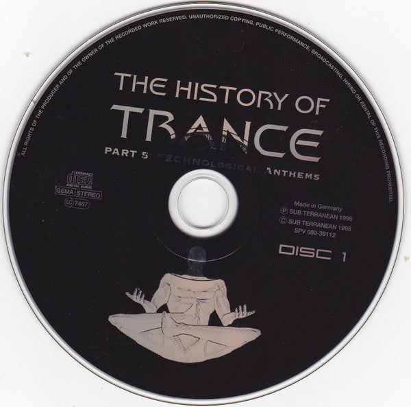 Various : The History Of Trance Part 5: Technological Anthems (2xCD, Comp)