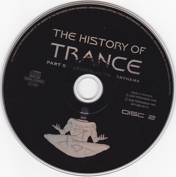 Various : The History Of Trance Part 5: Technological Anthems (2xCD, Comp)