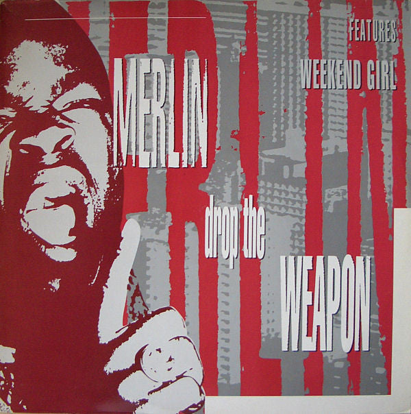Merlin : Drop The Weapon / Weekend Girl (12")