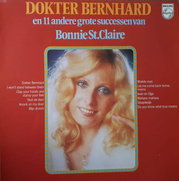 Bonnie St. Claire : Dokter Bernard En 11 Andere Grote Successen Van Bonnie St. Claire (LP, Comp)