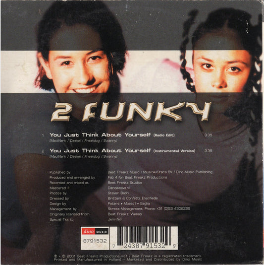2 Funky (2) : You Just Think About Yourself (CD, Single)