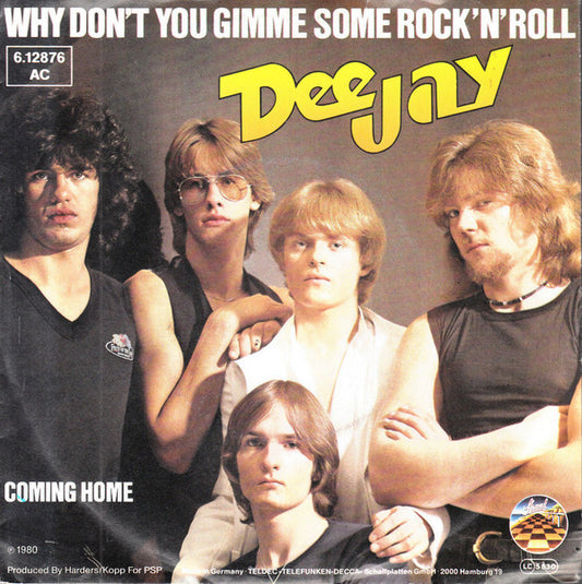 Dee Jay (3) : Why Don't You Gimme Some Rock 'n' Roll (7")