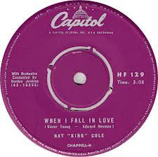 Nat King Cole : When I Fall In Love (7", Kno)