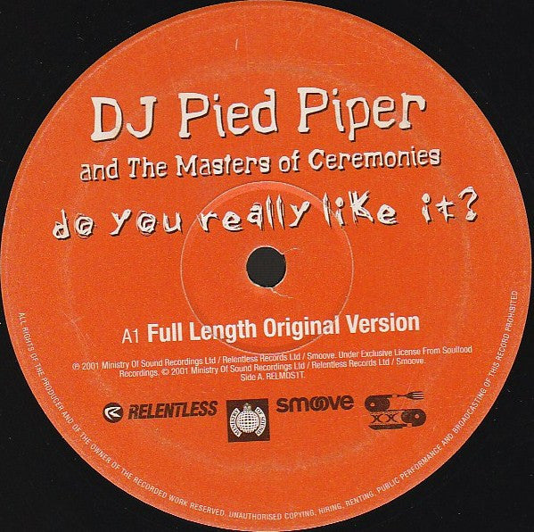 DJ Pied Piper & The Masters Of Ceremonies : Do You Really Like It? (12")