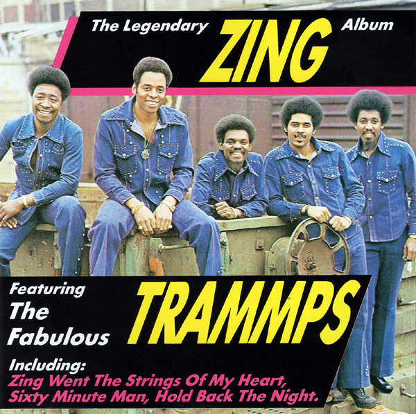The Trammps : The Legendary Zing Album (CD, Album, RE)