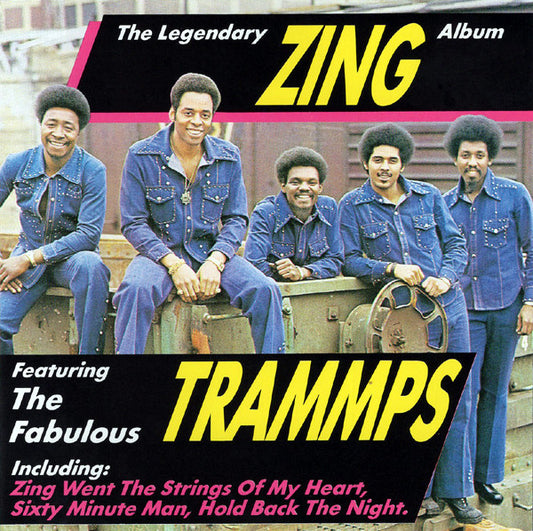 The Trammps : The Legendary Zing Album (CD, Album, RE)