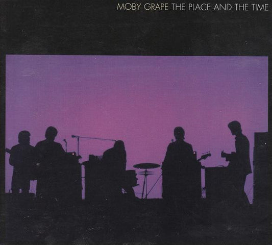 Moby Grape : The Place And The Time (CD)