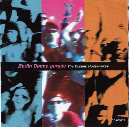 Various : Berlin Dance Parade (2xCD, Comp)