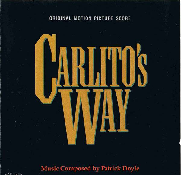 Patrick Doyle : Carlito's Way (Original Motion Picture Score) (CD, Album)