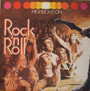 Various : Highlight On Rock 'n Roll (LP, Comp)