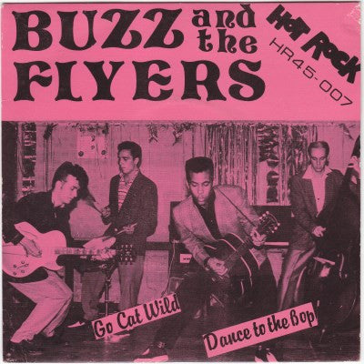 Buzz And The Flyers : Go Cat Wild (7", Single)