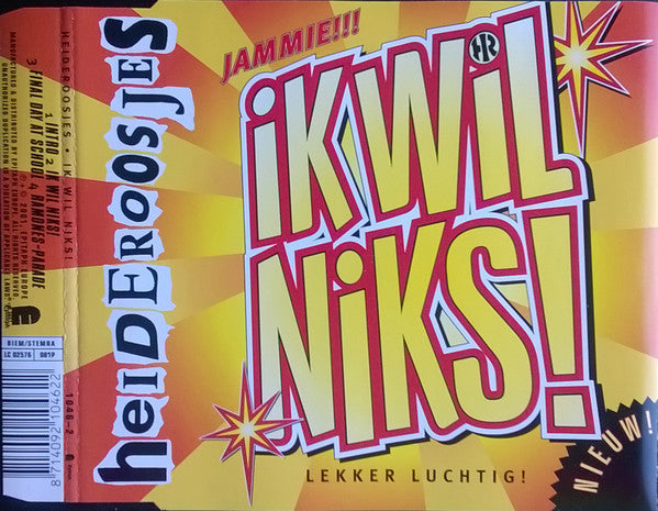 Heideroosjes : Ik Wil Niks! (CD, Single)