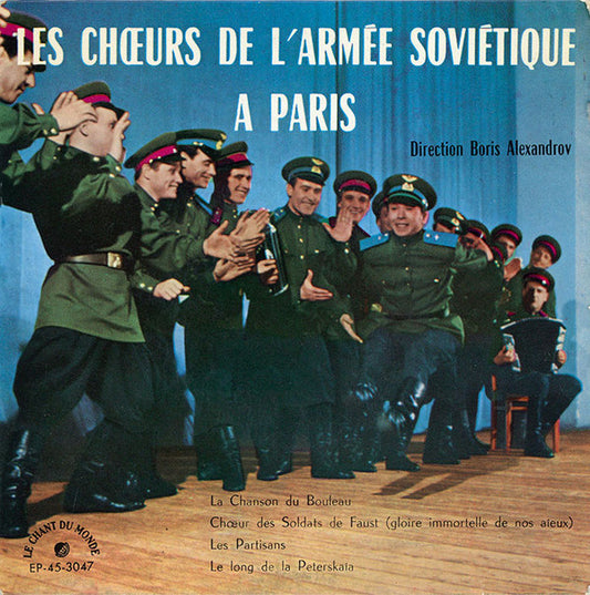 The Alexandrov Red Army Ensemble : Les Chœurs De L'Armée Soviétique À Paris (7", EP)